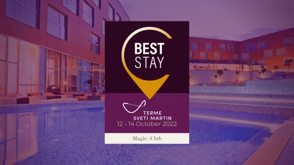 What’s so special about this year’s Best Stay in Terme Sveti Martin in Croatia